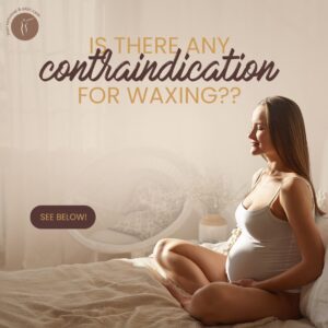 waxing contraindication