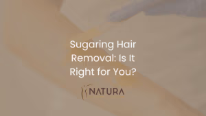 Sugaring Hair Removal: Is It Right for You?