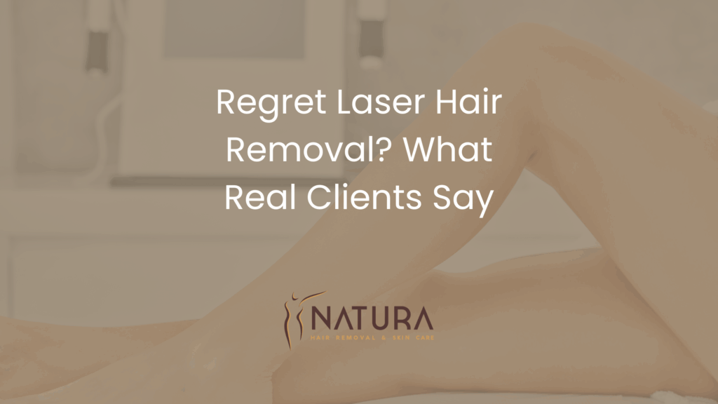 Regret Laser Hair Removal? What Real Clients Say