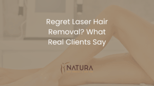 Regret Laser Hair Removal? What Real Clients Say