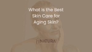 What Is the Best Skin Care for Aging Skin?