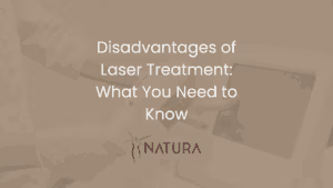 Disadvantages of Laser Treatment: What You Need to Know