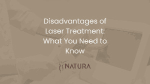 Disadvantages of Laser Treatment: What You Need to Know