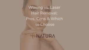 Waxing vs. Laser Hair Removal: Pros, Cons & Which to Choose