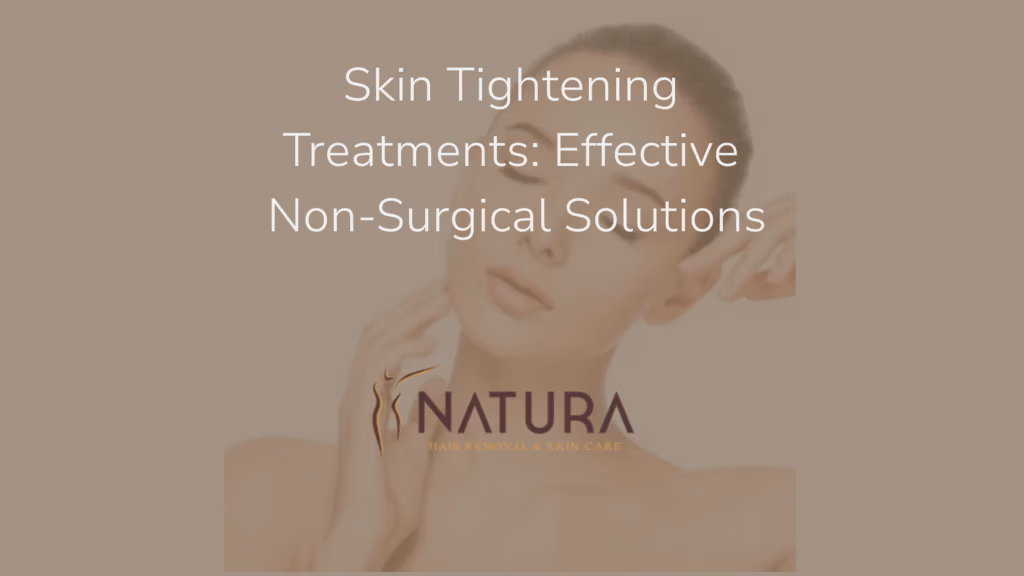 Skin Tightening Treatments: Effective Non-Surgical Solutions