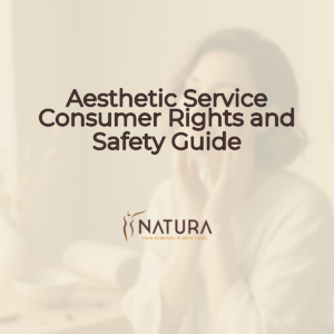 Aesthetic Service Consumer Rights and Safety Guide with a background of a woman with natural glowing skin in a spa-like setting.