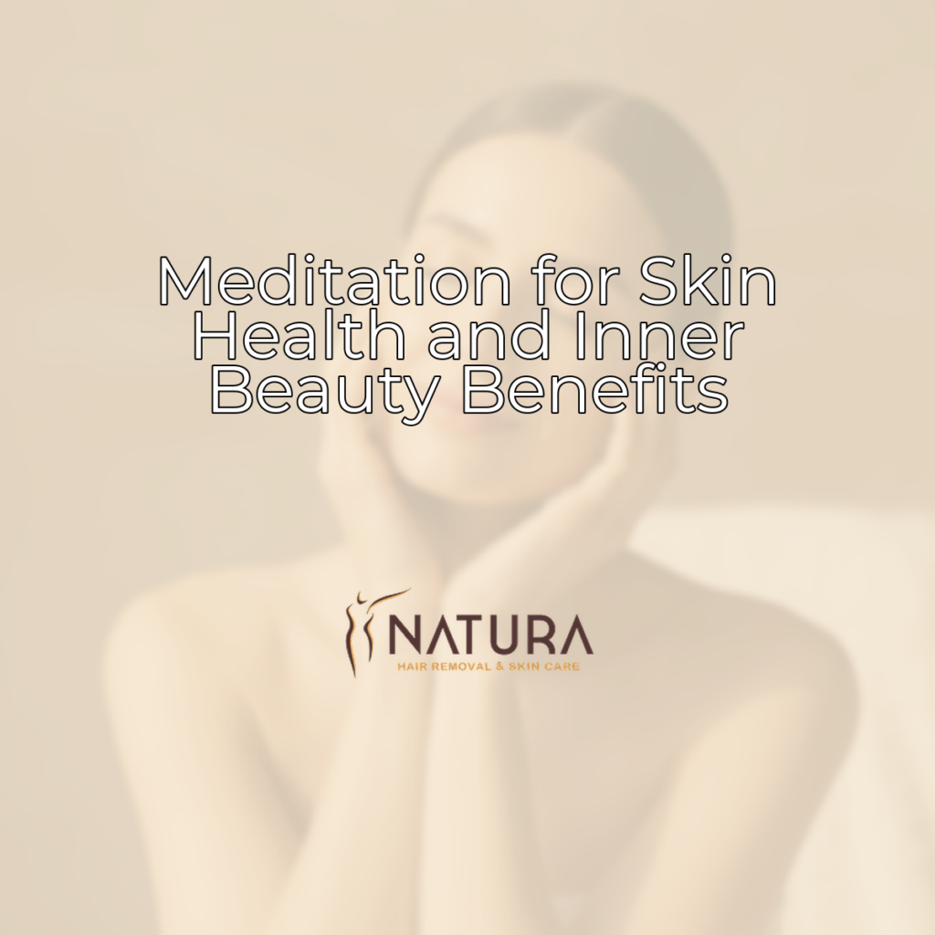 Featured image for Meditation for Skin Health and Inner Beauty Benefits